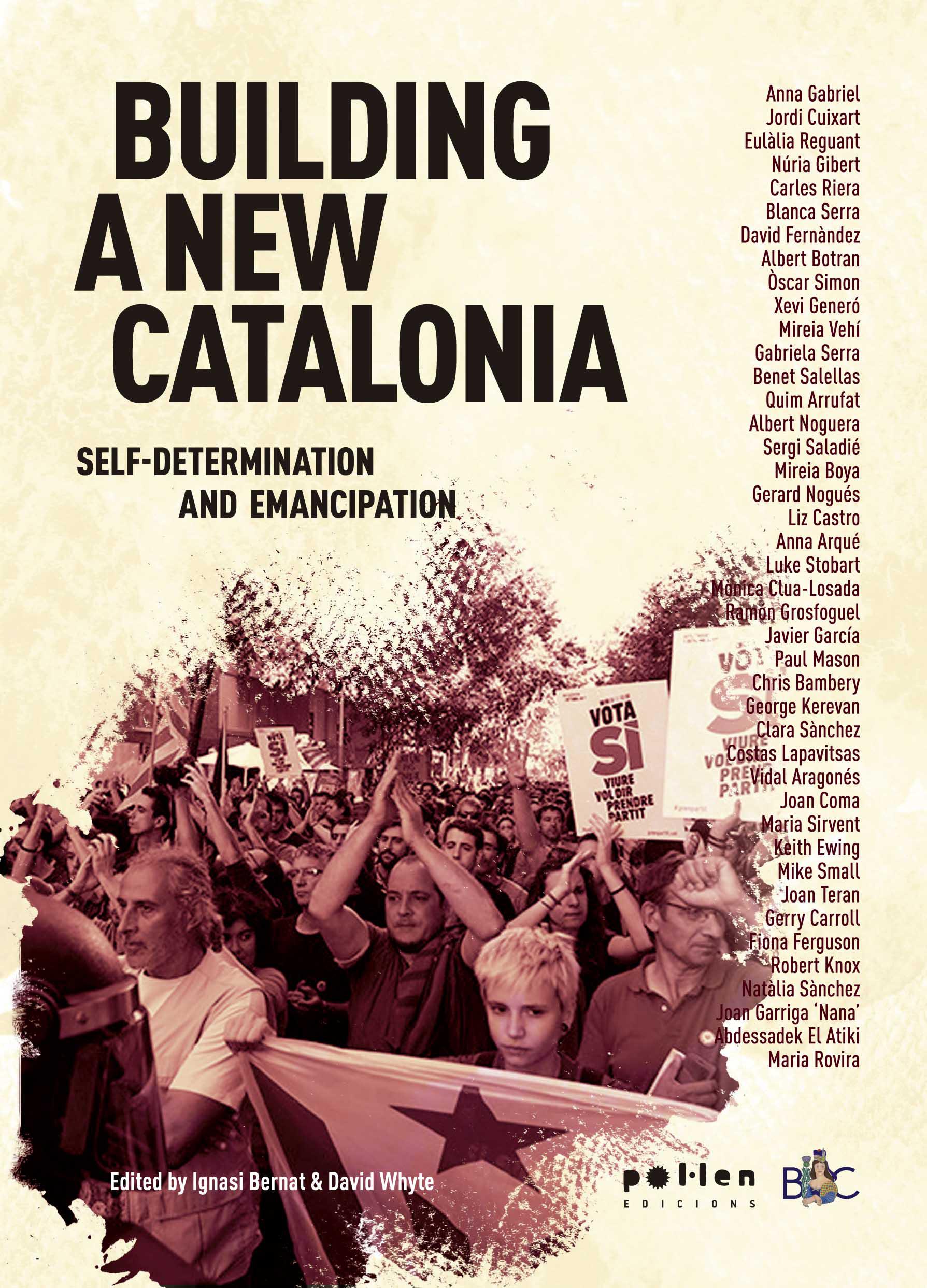 Building a New Catalonia. Self-determination and emancipation